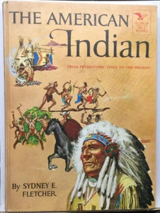 The American Indian by Sydney E. Fletcher 1954 HC Book Vintage True Books - Picture 1 of 5