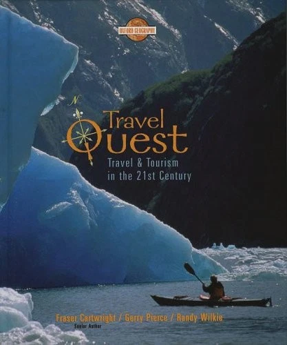TRAVEL QUEST : TRAVEL AND TOURISM IN THE 21ST CENTURY By Fraser Cartwright - Image 1 of 1