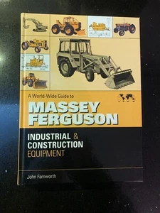 Massey Ferguson Industrial & Construction Equipment Book John Farnworth - Picture 1 of 1