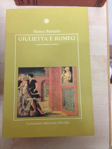 LIBRO GIULIETTA E ROMEO MATTEO BANDELLO PAROCCO MARSILIO 1993 PRIMA EDIZIONE - Imagen 1 de 1
