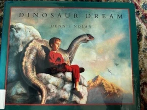 Dinosaur Dream : Dennis Nolan : Hardcover TX - Picture 1 of 7