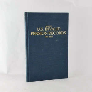 Index to U.S. Invalid Pension Records 1801-1815 Murtie June Clark 1991 Genealogy - Picture 1 of 3