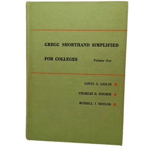 Gregg Shorthand Simplified For Colleges Vol One by Louise Leslie 1953 - Foto 1 di 9