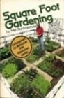 Square Foot Gardening: A New Way To Garden In Less Space With Less Work Mel Bar