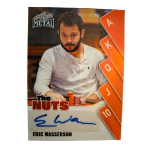 Eric Wasserson “The Nuts” Autograph 4/15 Leaf Metal Poker 2025 - Picture 1 of 2