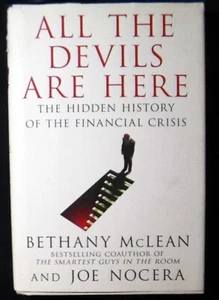 All the Devils Are Here:The Hidden History of the Financial Crisis HB/DJ 1st ed - Imagen 1 de 6