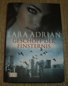 Lara Adrian Geschöpf der Finsternis Vampir-Roman Taschenbuch 2008 - Bild 1 von 2