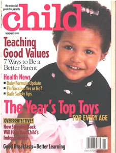 CHILD Magazine November 1999 Teaching Good Values Top Toys Good Breakfasts - Picture 1 of 3