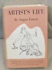 Angina Enters / ARTIST'S LIFE 1st Edition 1958
