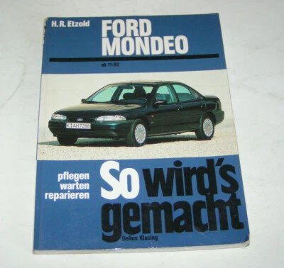 Manuale Di Riparazione Originale Ford Mondeo - Anni Di Produzione Dal 1992 - Immagine 1 di 3