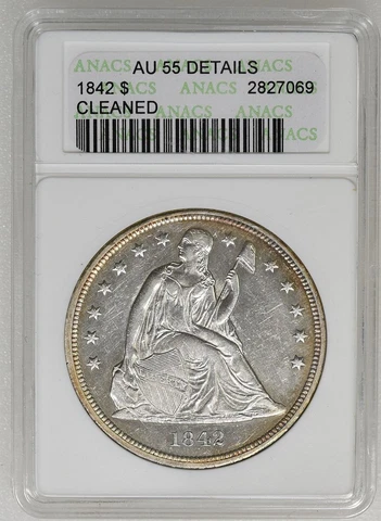 1842 Seated Liberty AU 55 Details Cleaned ANACS Cover