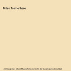 Miles Tremenhere, Annette Marie Maillard