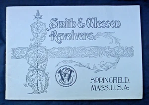 THE 1900 SMITH & WESSON REVOLVER: POCKET, MILITARY & TARGET CATALOGUE (REPRINT) - Picture 1 of 14