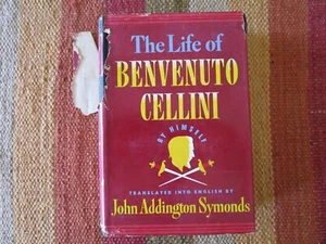 The Life of Benvenuto Cellini Xslated by John Symonds, 1942, HB, DJ - Picture 1 of 4
