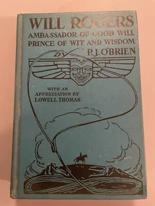 Will Rogers Ambassador of Good Will Prince of Wit & Wisdom by P.J. O'Brien 1935 - Imagen 1 de 6