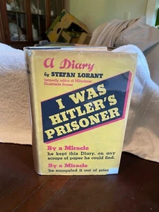 I Was Hitler’s Prisoner A Diary By Stefan Lorant Hardcover Putnam 1935 - Bild 1 von 1