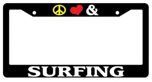 Black License Plate Frame Peace Love And Surfing Auto Accessory Novelty - Picture 1 of 1