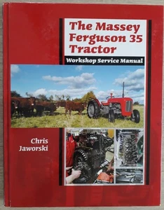 Massey Ferguson 35 Tractor Workshop Service Repair Manual by Chris Jaworski - Picture 1 of 14