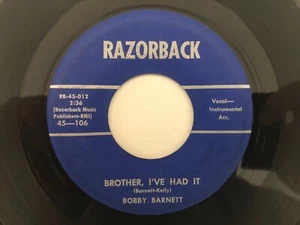 '58 Rockabilly Bop 45 BOBBY BARNETT Brother I've Had It RAZORBACK hear - Bild 1 von 2
