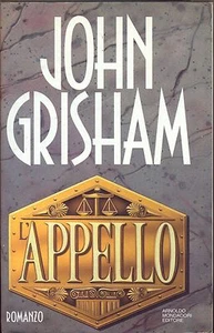 JOHN GRISHAM - L'APPELLO - MONDADORI - Picture 1 of 1