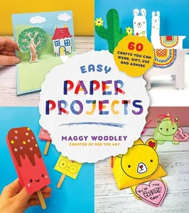 New - Easy Paper Projects: 60 Crafts You Can Wear, Gift, Use and Admire - Picture 1 of 5