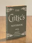 The Critic's Notebook EDITED BY Robert Wooster Stallman (1950, Hardcover)