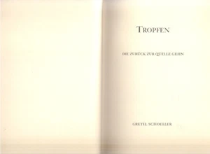 Schoeller, Gretel: Tropfen, die zurück zur Quelle gehn Marie-Louise Bodmer rar! - Picture 1 of 3