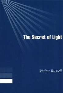 THE SECRET OF LIGHT von Walter Russell - HC/DJ Revised 1994 Neu/Sonstige - Bild 1 von 2