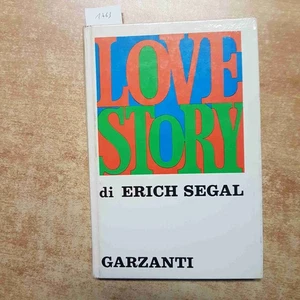 ERICH SEGAL - GARZANTI - LOVE STORYy Roman 2. Auflage 1971 Dramatik Liebe - Bild 1 von 4
