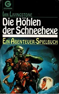 Fighting Fantasy - Die Höhlen der Schneehexe - Goldmann Edition - B+/B+/B+ - Bild 1 von 6