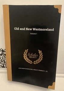 Old And New Westmoreland Volume 1 Scholar Select Reprint  - Picture 1 of 5