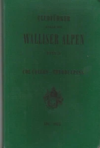CLUBFUHRER DURCH DIE WALLISER ALPEN, BAND II BY D. AUFLAGE, 1955, MOUNTAINEERING - Picture 1 of 1