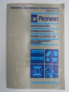 PIONEER INDUSTRIAL ELECTRONICS PRODUCT GUIDE 16TH EDITION 1986 - Imagen 1 de 1