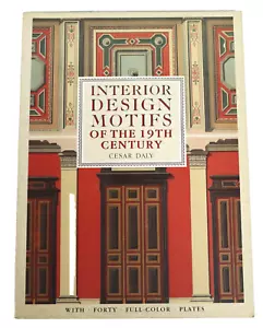 Interior Designs Motifs of 19th Century Cesar Daly Book 40 Color Plates Vtg 1988 - Picture 1 of 14