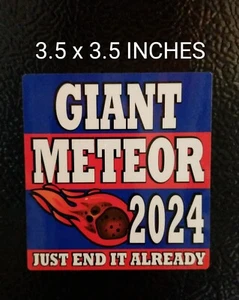 3.5" Giant Meteor 2024 Decal Political Vote Humor President Trump Biden Election - Bild 1 von 2