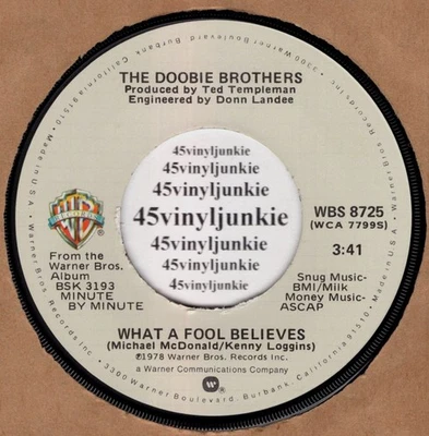The Doobie Brothers NM 45 rpm "What A Fool Believes" on Warner Bros. Records - Image 1 of 2