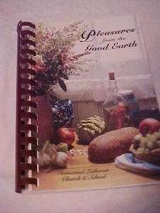 Pleasures from the Good Earth Cookbook Immanuel Lutheran WI - Picture 1 of 1