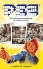 Pez: From Austrian Invention to American Icon (Hardback or Cased Book)