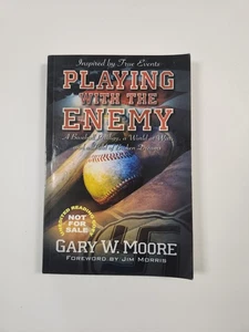 PLAYING WITH THE ENEMY GARY W. MOORE UNEDITED READING COPY - Picture 1 of 8