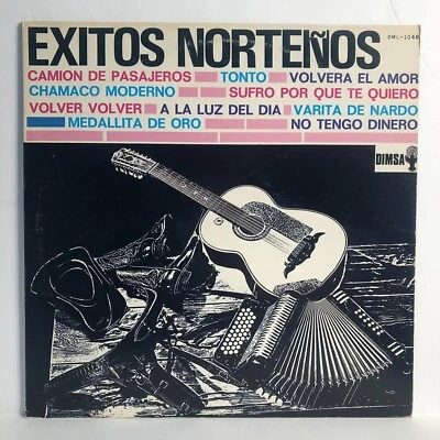 Exitos Norteños 1969 DIMSA Norteno Rancheras TexMex Compilation Vinyl Record VG+ - Image 1 of 4