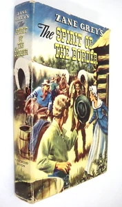 Spirit of the Border by Zane Grey 1950 Whitman 2350 Hardback w Dust Jacket - Bild 1 von 5