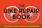 Gerard Janssen The Bike Repair Book (Relié)