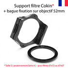 Support filtre Cokin taille S ( anciennement Série A ) + bague objectif 52mm