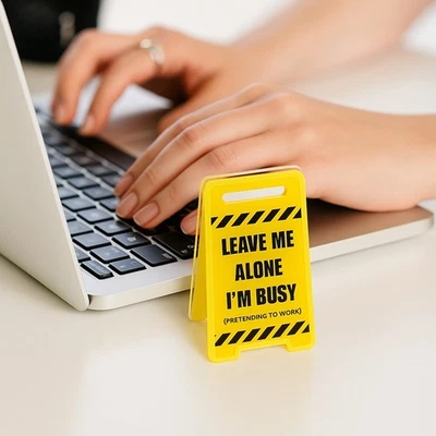 Funny Office Desk Sign | Leave Me Alone I’m Busy | Pretending to Work Gag Gift - Image 1 of 4