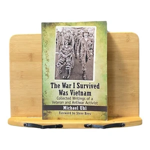The War I Survived Was Vietnam : Collected Writings of a Veteran and Antiwar Act - Picture 1 of 6
