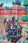 ENEMIES AT THE GATES: ENGLISH CASTLES UNDER SIEGE FROM THE By Julian Humphrys