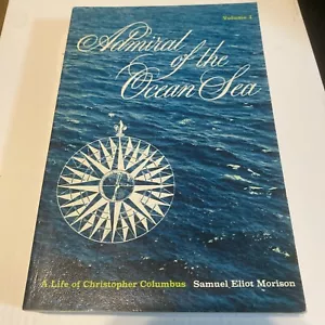 Admiral Of The Ocean Sea Vol. 1 by Samuel Morison (1962, Christopher Columbus) - Picture 1 of 3