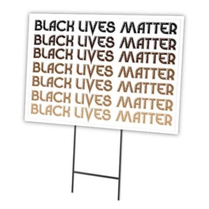 Black Lives Matter 12" X 16" Yard Sign & Stak | Protect Your Business, Munici... - Picture 1 of 3