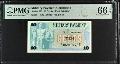 Military Payment Series 692 (10 Cents) 1st Printing PMG 66 EPQ S932-1 - Image 1 of 2