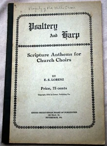 vntg 1924 ES Lorenz PSALTERY and HARP: SCRIPTURE ANTHEMS FOR CHURCH CHOIRS satb - Picture 1 of 5